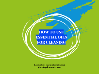 How to Use Essential Oils for Cleaning