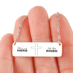 He Is Not Here, He Is Risen Necklace