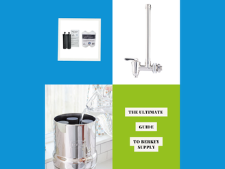 The Ultimate Guide to Berkey Supply: Essential Parts & Filters ...
