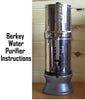 Stainless Steel Berkey Water Filter Instructions