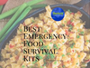 The Best Food for Survival Kits