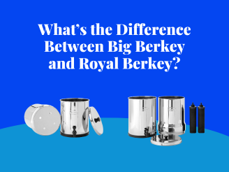 Difference Between Big Berkey and Royal Berkey?