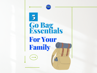 5 Go Bag Essentials for Your Family