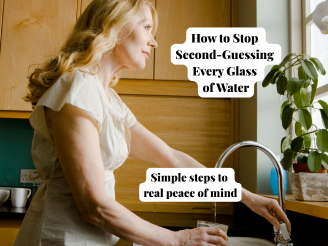 How to Stop Second-Guessing Every Glass of Water Every Day
