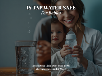 Is Tap Water Safe for Babies?