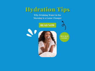 Unlocking the Power of Hydration: Why Drinking Water in the Morning is a Game Changer