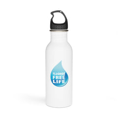 Fluoride Free Life Water Bottle