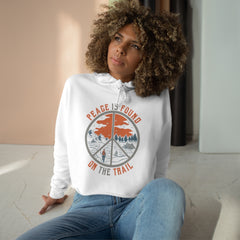 Peace Is Found on The Trail Crop Hoodie