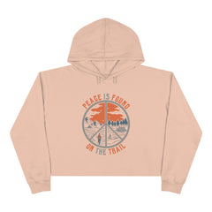 Peace Is Found on The Trail Crop Hoodie