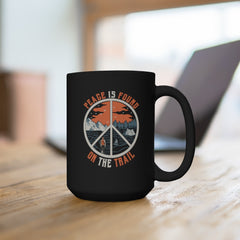 Peace Is Found On The Trail Camping Mug