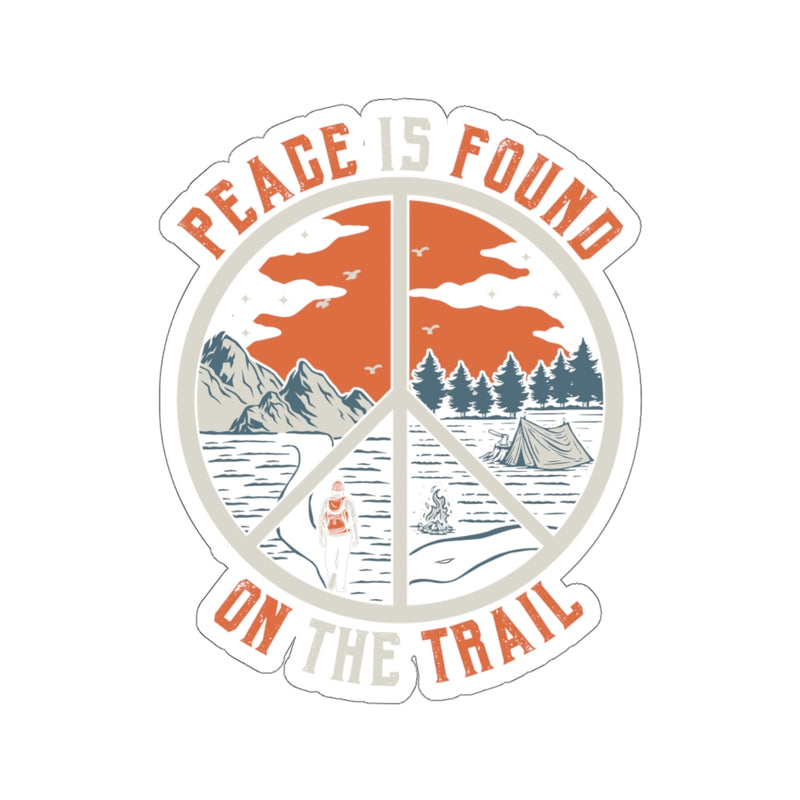 Peace Is Found On The Trail Sticker