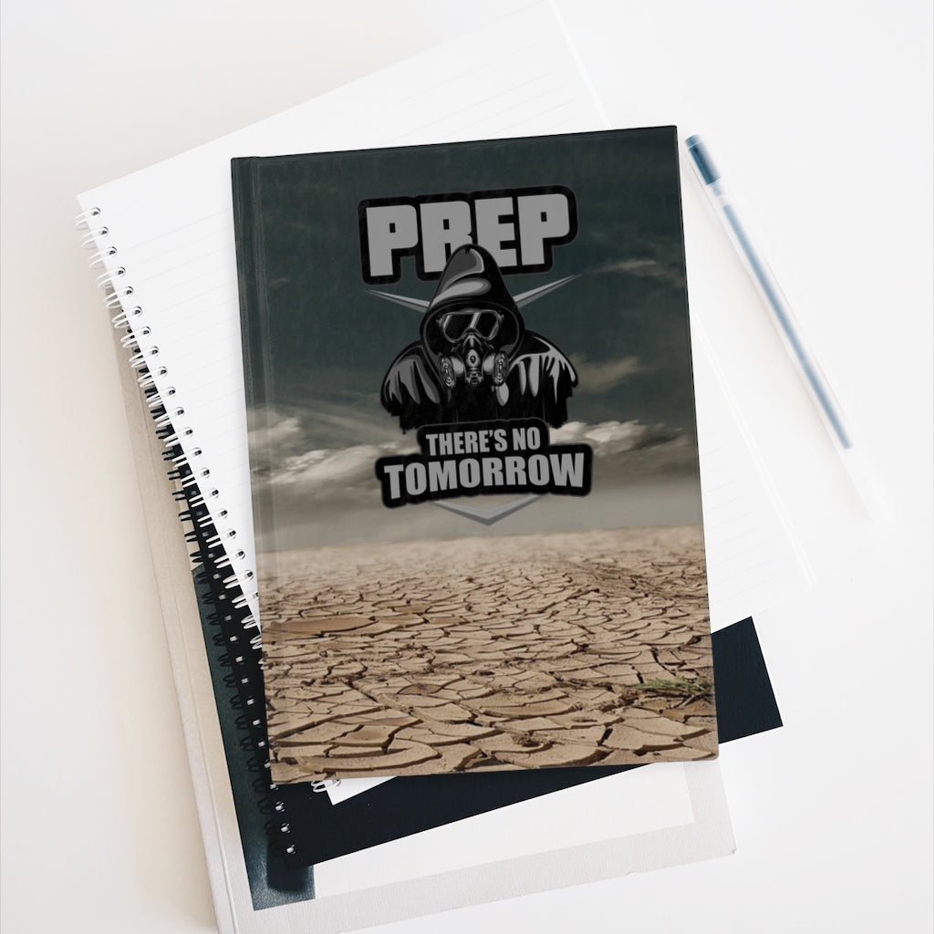 Prep There's No Tomorrow Journal