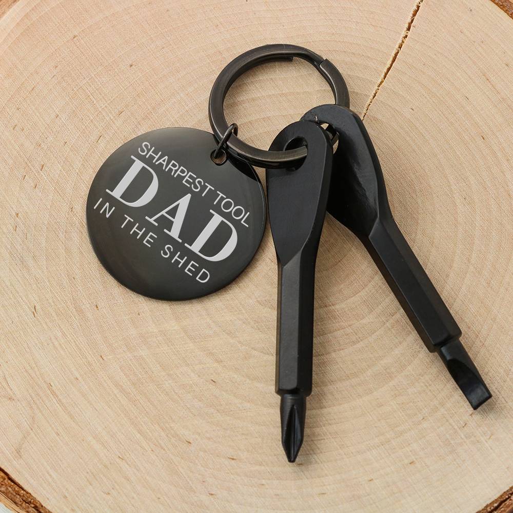 Dad Sharpest Tool in Shed Keychain