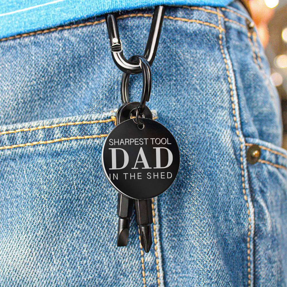 Dad Sharpest Tool in Shed Keychain