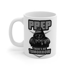 Prep There's No Tomorrow Survival Mug